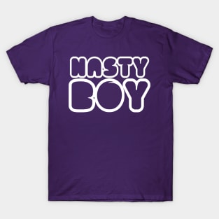 Nasty Boy / typography design T-Shirt